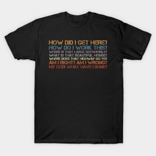 Things You May Ask Yourself T-Shirt